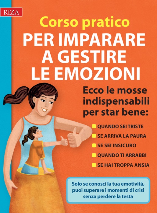 Corso pratico per imparare a gestire le emozioni