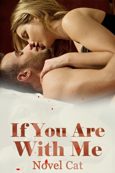 If You Are with Me Book 1