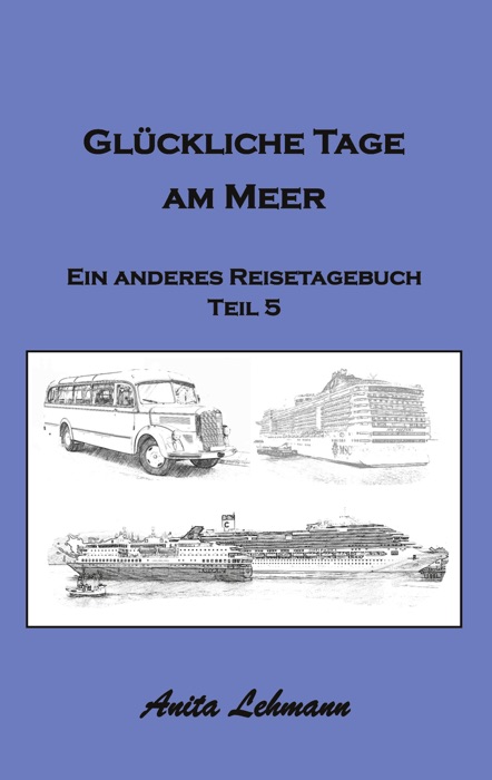 Glückliche Tage am Meer