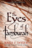 The Eyes of Tamburah - Maria V. Snyder