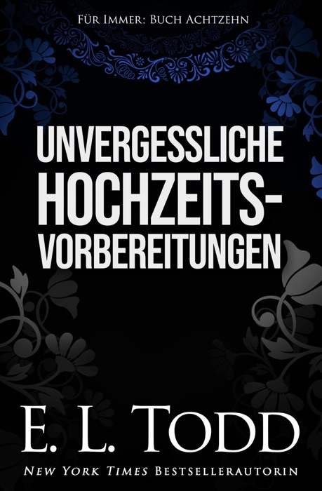 Unvergessliche Hochzeitsvorbereitungen