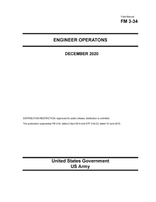 Field Manual FM 3-34 Engineer Operations December 2020