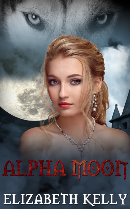 Alpha Moon (Book Four, Red Moon Series)