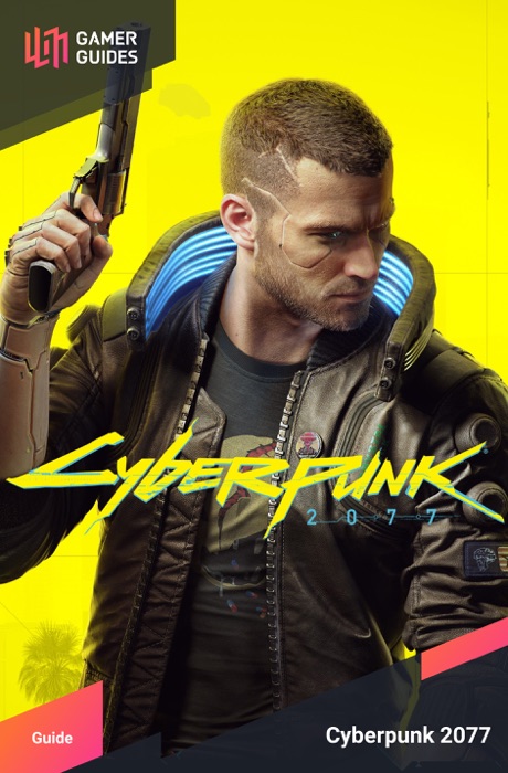 Cyberpunk 2077 - Strategy Guide