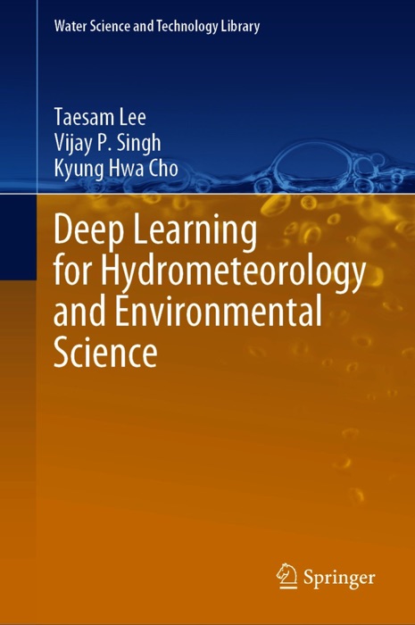 Deep Learning for Hydrometeorology and Environmental Science