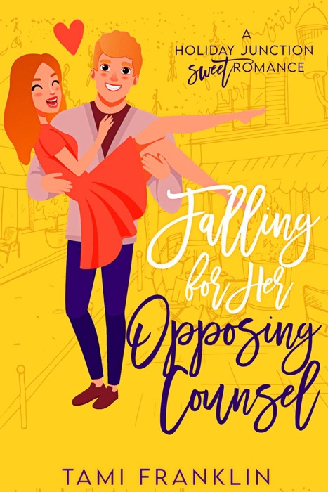 Falling for Her Opposing Counsel