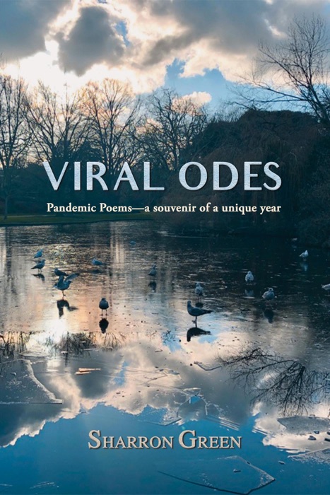 Viral Odes: Pandemic Poems—A Souvenir of a Unique Year