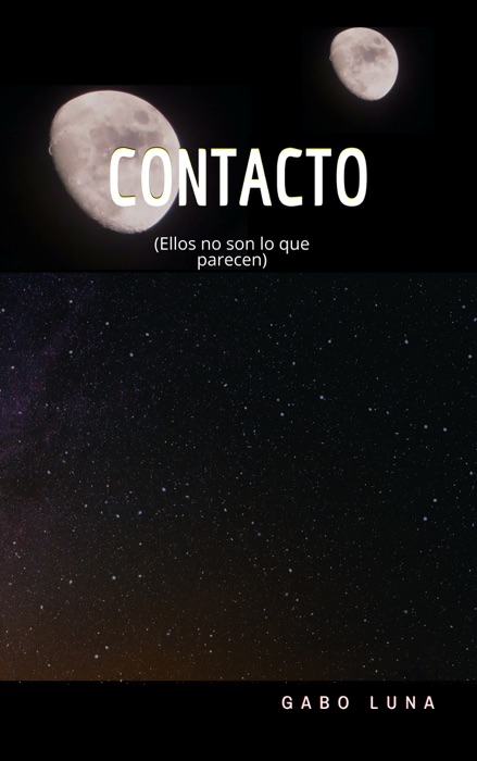 Contacto (Ellos No Son Lo Que Parecen)