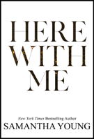 Samantha Young - Here With Me artwork