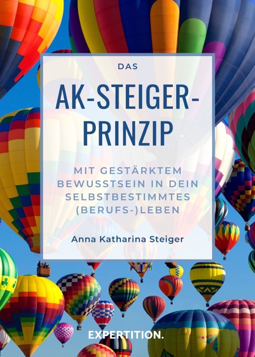 Das AK-Steiger-Prinzip