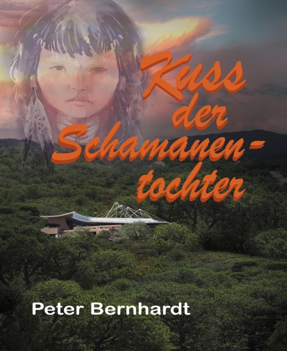 Kuss der Schamanentochter