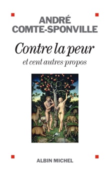 Contre la peur - André Comte-Sponville
