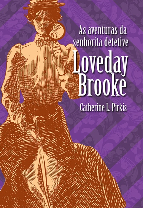 As aventuras da senhorita detetive Loveday Brooke