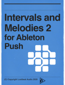 Intervals and Melodies 2 for Ableton Push - Robbie James