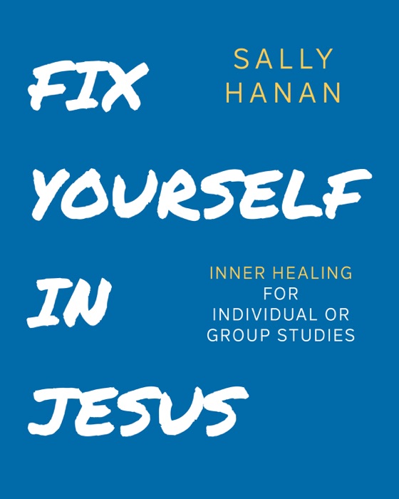 Fix Yourself in Jesus