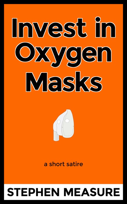 Invest in Oxygen Masks