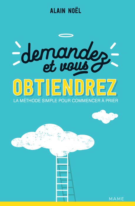 Demandez et vous obtiendrez