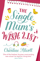 Charlene Allcott - The Single Mum's Wish List artwork