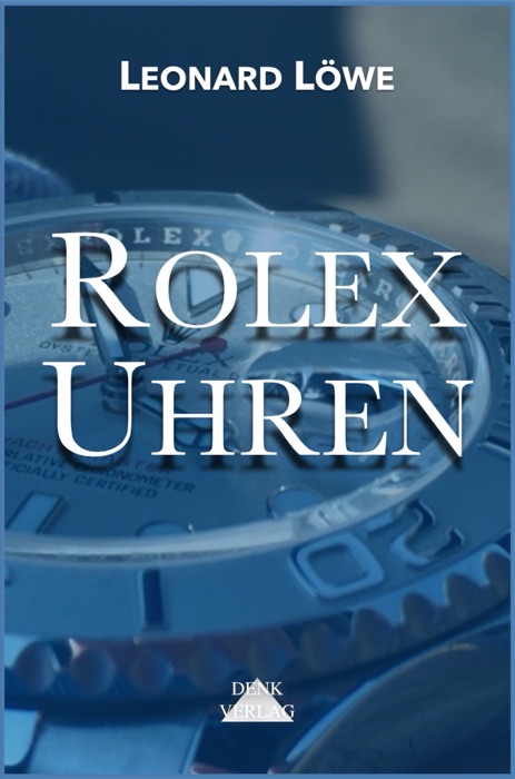 Rolex Uhren