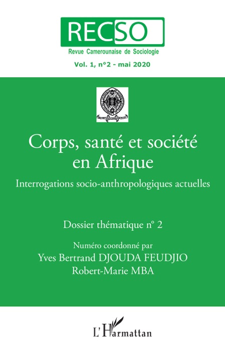 Corps, santé et société en Afrique