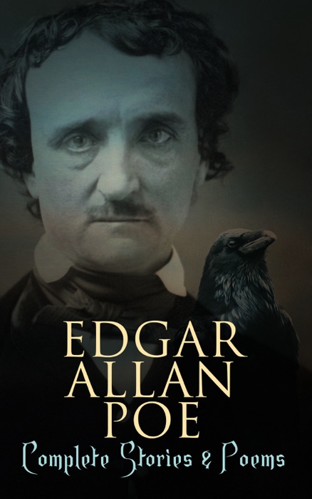 Edgar Allan Poe: Complete Stories & Poems