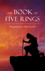 The Book of Five Rings - Miyamoto Musashi