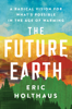 Eric Holthaus - The Future Earth artwork