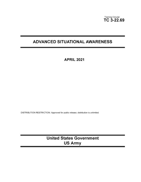 Training Circular TC 3-22.69 Advanced Situational Awareness April 2021