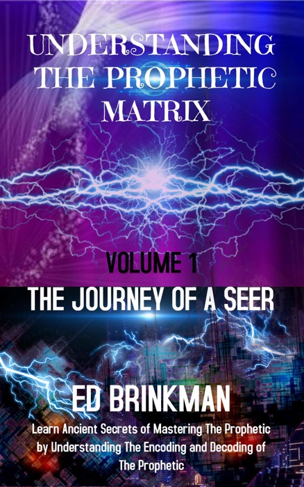 Understanding the Prophetic Matrix