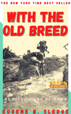 With the Old Breed - Eugene B. Sledge Cover Art