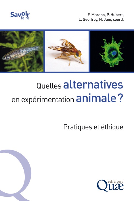 Quelles alternatives en expérimentation animale ?