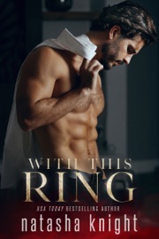 With This Ring - Natasha Knight by  Natasha Knight PDF Download
