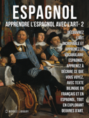 2 - Espagnol - Apprendre l'Espagnol avec l'Art - Mobile Library