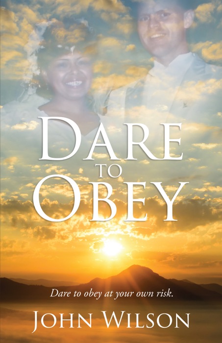 DARE TO OBEY