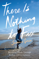 Suzanne Jones - There Is Nothing to Fix artwork