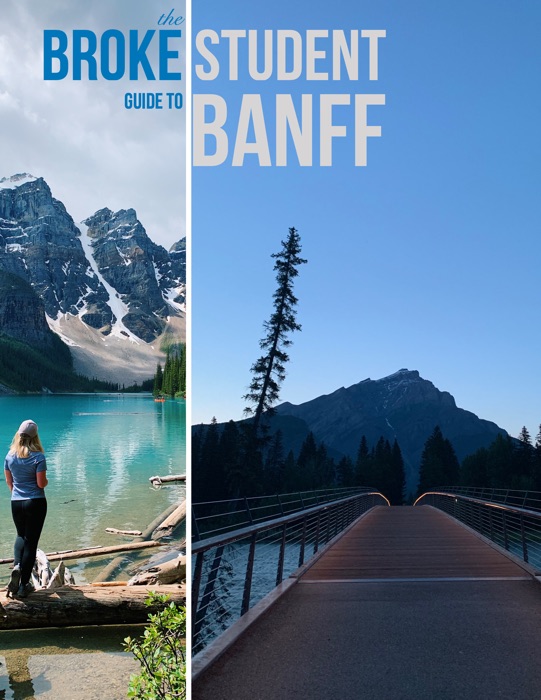 The Broke Student Guide to Banff