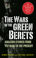 Michael Lennon & Robin Moore - The Wars of the Green Berets artwork