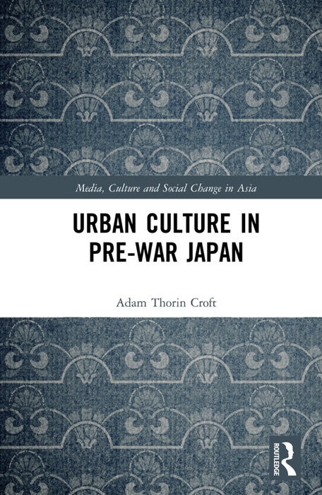 Urban Culture in Pre-War Japan