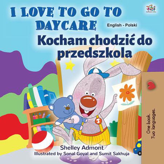 I Love to Go to Daycare Kocham chodzić do przedszkola