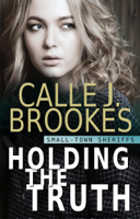 Calle J. Brookes - Holding the Truth artwork