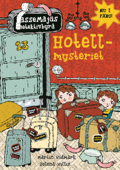 Hotellmysteriet - Martin Widmark