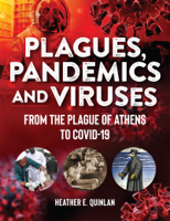 Heather E. Quinlan - Plagues, Pandemics and Viruses artwork