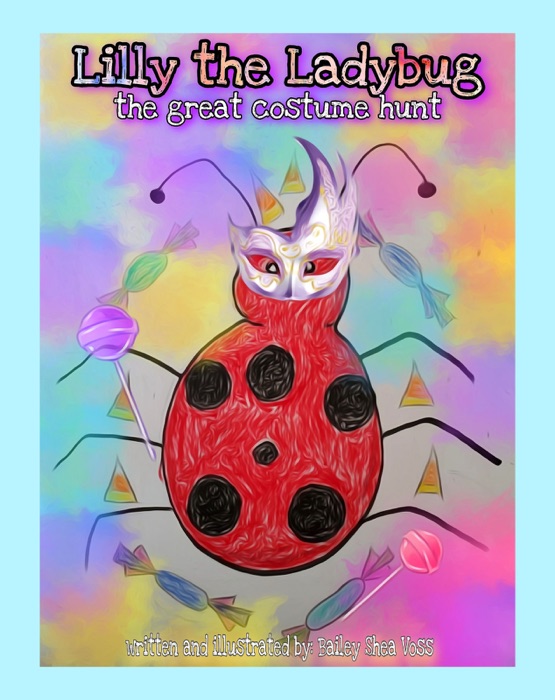 Lilly the Ladybug: The Great Costume Hunt