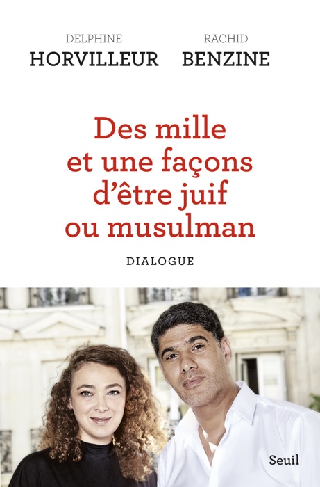 Des mille et une façons d'être juif ou musulman - Dialogue