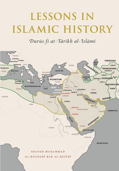 Lessons in Islamic History: Durūs fī at-Tārīkh al-Islāmī