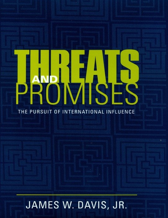 Threats and Promises