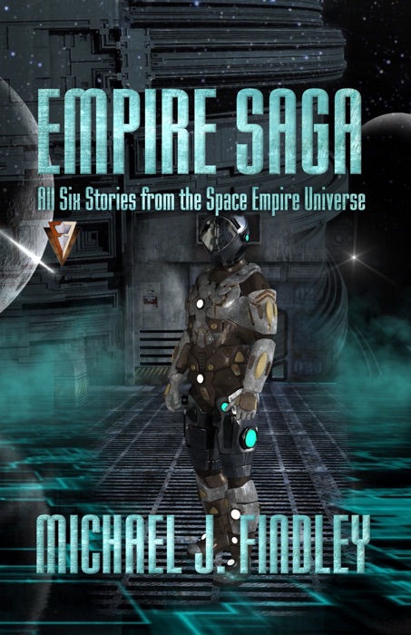 Empire Saga: All Six Stories from the Space Empire Universe