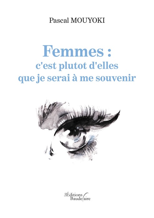 Femmes : c&#39;est plutôt d&#39;elles que je serai à me souvenir