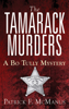 Patrick F. McManus - The Tamarack Murders artwork
