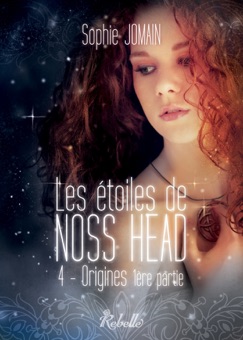 Les étoiles de Noss Head, Tome 4 - Sophie Jomain